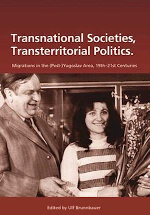 Transnational Societies, Transterritorial Politics