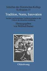 Tradition, Norm, Innovation