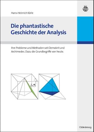 Die phantastische Geschichte der Analysis