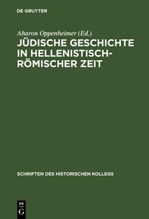 Jüdische Geschichte in hellenistisch-römischer Zeit