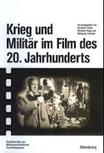 Krieg und Militär im Film des 20. Jahrhunderts