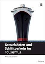 Kreuzfahrten Und Schiffsverkehr Im Tourismus