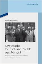 Wettig, G: Sowjetische Deutschland-Politik 1953 bis 1958