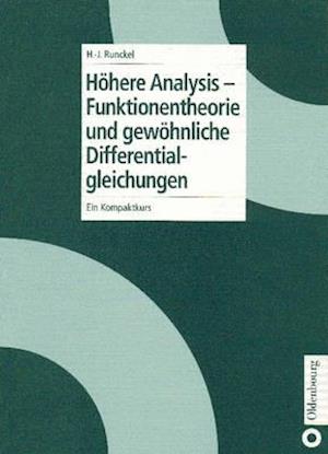 Höhere Analysis - Funktionentheorie und gewöhnliche Differentialgleichungen