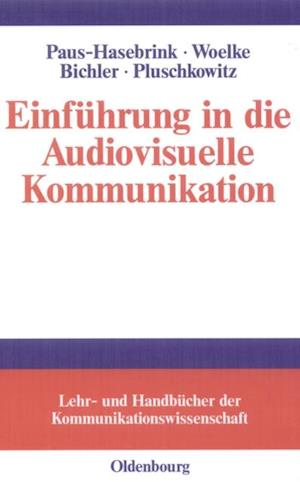 Einführung in die Audiovisuelle Kommunikation