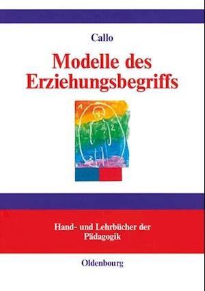 Modelle des Erziehungsbegriffs