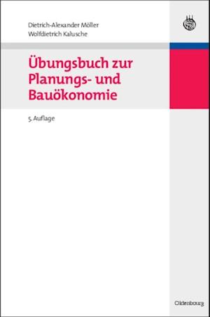 Übungsbuch zur Planungs- und Bauökonomie