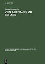 Von Adenauer zu Erhard