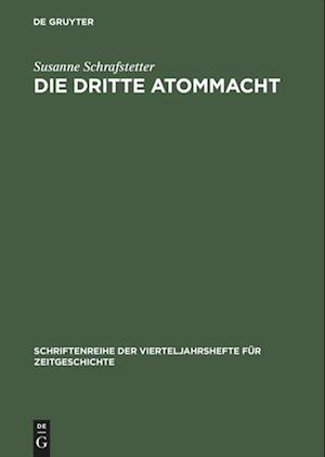 Die dritte Atommacht