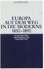 Europa auf dem Weg in die Moderne 1850-1890