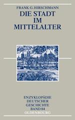 Die Stadt im Mittelalter