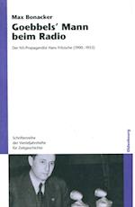 Goebbels` Mann beim Radio