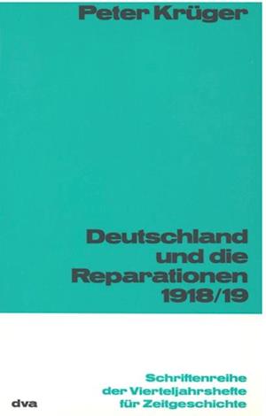 Deutschland und die Reparation 1918/1919