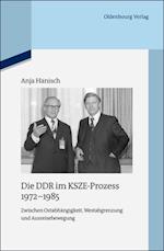 Hanisch, A: DDR im KSZE-Prozess 1972-1985