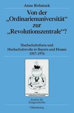 Von der "Ordinarienuniversität" zur "Revolutionszentrale"?