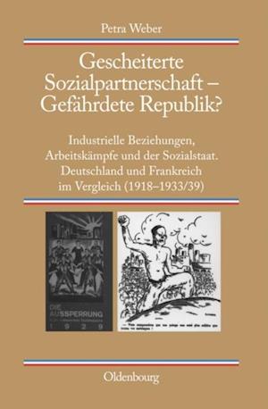 Gescheiterte Sozialpartnerschaft – Gefährdete Republik?