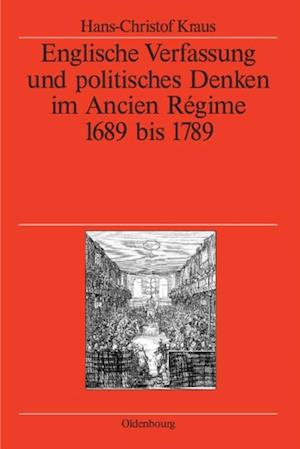 Englische Verfassung und politisches Denken im Ancien Régime