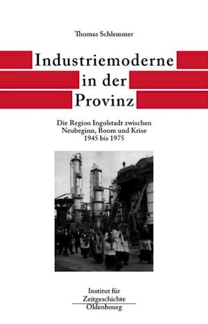 Industriemoderne in der Provinz