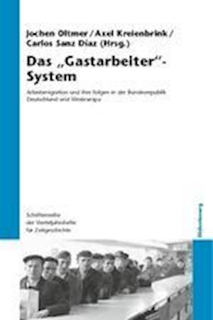 Das "Gastarbeiter"-System