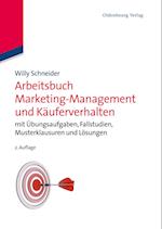 Arbeitsbuch Marketing-Management und Käuferverhalten