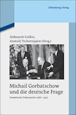 Michail Gorbatschow und die deutsche Frage