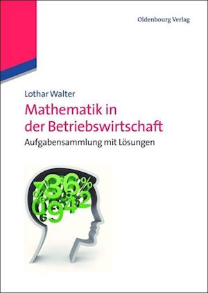 Mathematik in Der Betriebswirtschaft