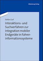 Interaktions- und Suchverfahren zur Integration mobiler Endgeräte in Fahrerinformationssysteme