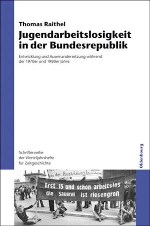 Jugendarbeitslosigkeit in der Bundesrepublik