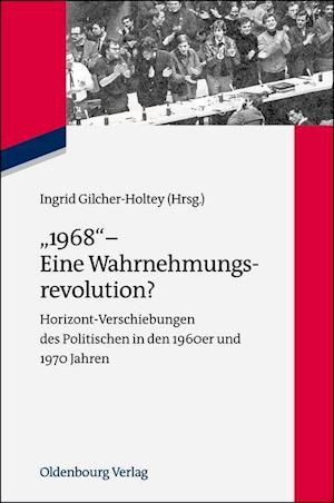 "1968" - Eine Wahrnehmungsrevolution?