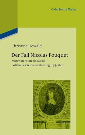 Der Fall Nicolas Fouquet