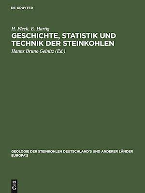 Geschichte, Statistik und Technik der Steinkohlen