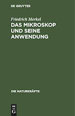 Das Mikroskop und seine Anwendung