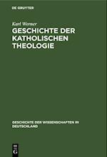 Geschichte der katholischen Theologie