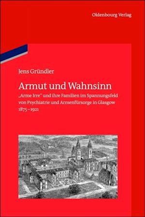 Armut und Wahnsinn