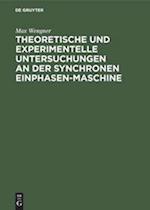 Theoretische und experimentelle Untersuchungen an der synchronen Einphasen-Maschine