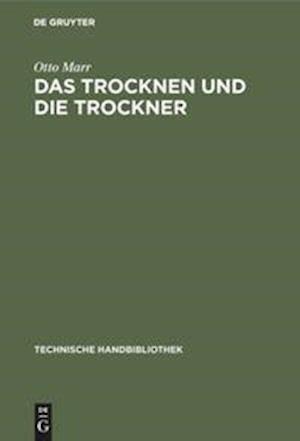 Das Trocknen und die Trockner