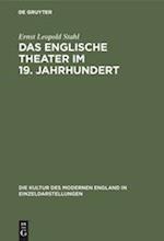 Das englische Theater im 19. Jahrhundert