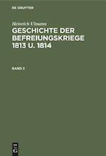 Geschichte der Befreiungskriege 1813 u. 1814