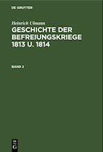 Geschichte der Befreiungskriege 1813 u. 1814