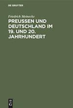 Preußen und Deutschland im 19. und 20. Jahrhundert