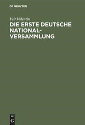 Die erste deutsche Nationalversammlung