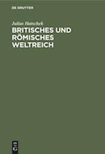 Britisches und Römisches Weltreich