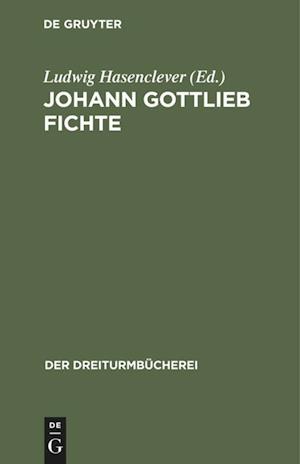 Johann Gottlieb Fichte