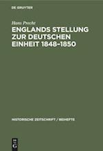Englands Stellung zur Deutschen Einheit 1848-1850