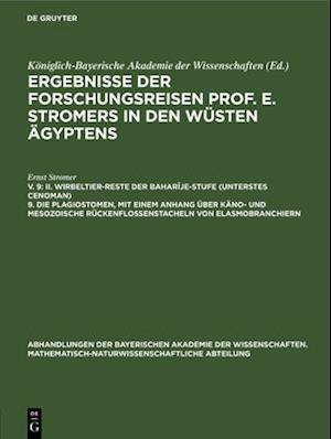 II. Wirbeltier-Reste der Baharîje-Stufe (unterstes Cenoman) 9. Die Plagiostomen, mit einem Anhang über käno- und mesozoische Rückenflossenstacheln von Elasmobranchiern