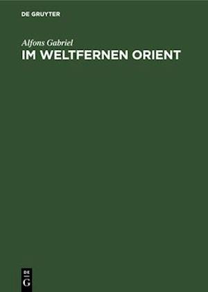 Im weltfernen Orient