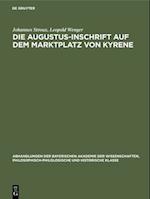 Die Augustus-Inschrift auf dem Marktplatz von Kyrene