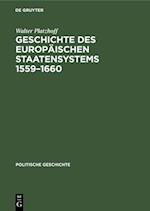 Geschichte des europäischen Staatensystems 1559–1660