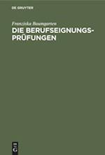 Die Berufseignungs-Prüfungen