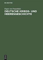 Deutsche Kriegs- und Heeresgeschichte